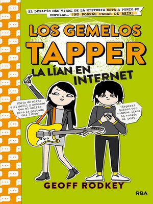 Los gemelos Tapper la lían en Internet (Los gemelos Tapper 4) - ebook